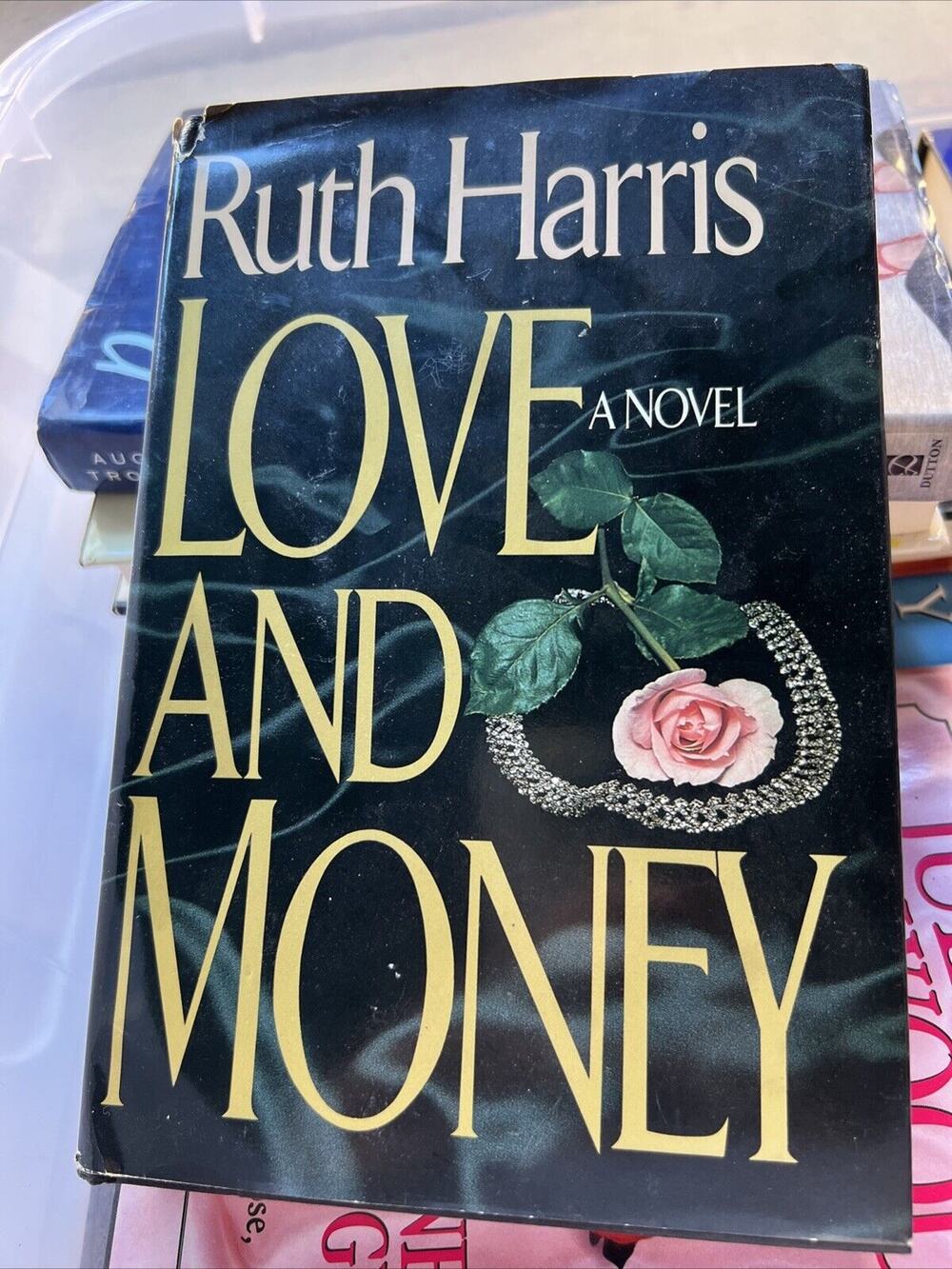 Love & Money Harris, Ruth Hardcover 1988 Good